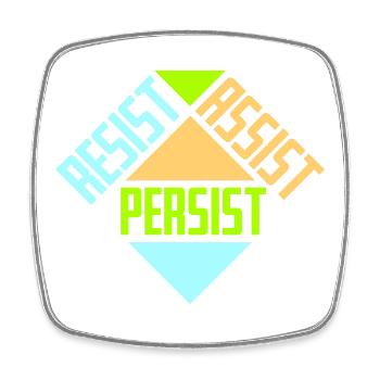 Resist Assist Persist Aktivismus Motivation Logo - Viereckiger Kühlschrankmagnet - Weiß - Vorne