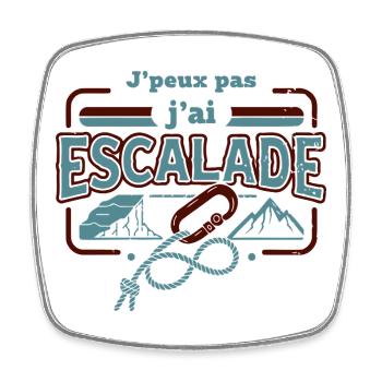 J'peux pas j'ai Escalade - Magnet carré - blanc - Devant