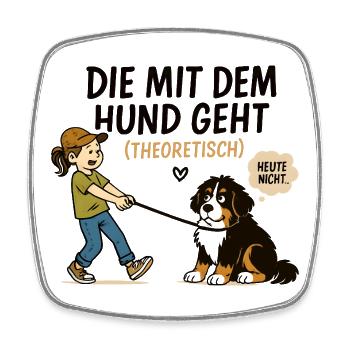 Berner Sennenhund Spruch Hundehalterin Humor - Viereckiger Kühlschrankmagnet - Weiß - Vorne