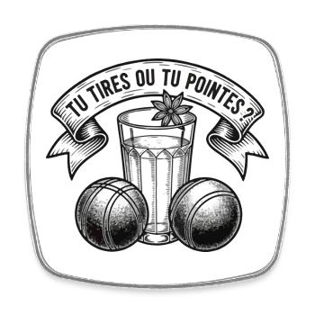 Pétanque Tu Tires Ou Tu Pointes Pastis - Magnet carré - blanc - Devant