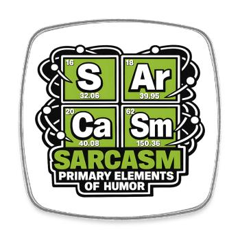Sarcastic Humor: Elemental Fun - Square fridge magnet - white - Front