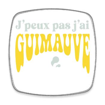 J'peux pas j'ai GUIMAUVE - Magnet carré - blanc - Devant