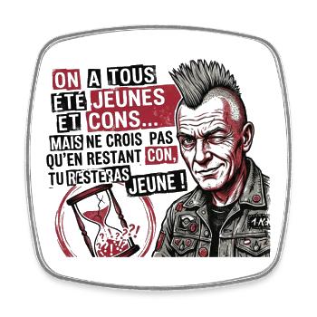 rester jeunes et cons - Magnet carré - blanc - Devant