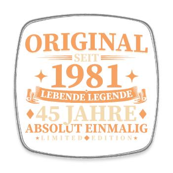 Original 1981 Jahrgang geboren 45. Geburtstag - Viereckiger Kühlschrankmagnet - Weiß - Vorne