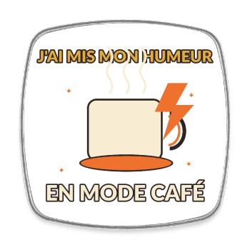 Mode Café Humeur Dynamique - Magnet carré - blanc - Devant