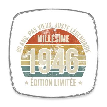 80 Ans Humour Millésime 1946 Edition Limitée Cadea - Magnet carré - blanc - Devant