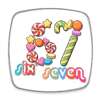 67 meme Candy Carousel Whimsy - Square fridge magnet - white - Front