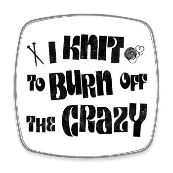 I knit to burn off the crazy - Square fridge magnet - white - Front