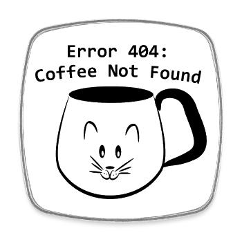 Black Cat Mug Fehler 404 Kaffee nicht gefundene Kunst - Viereckiger Kühlschrankmagnet - Weiß - Vorne