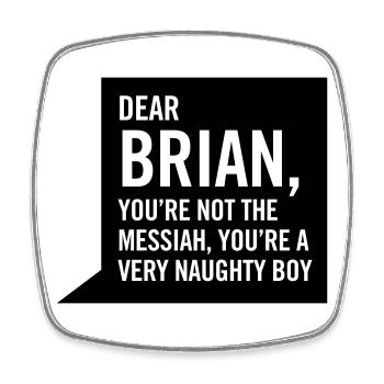 Dear Brian... - Square fridge magnet - white - Front