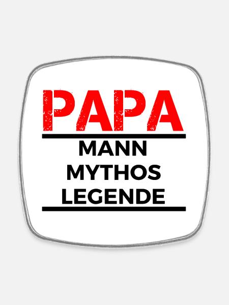 Papa, homme, mythe, légende - Magnet carré - blanc
