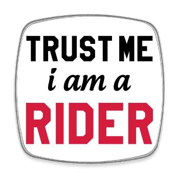 Trust me i am a Rider - Magnet carré - blanc - Devant