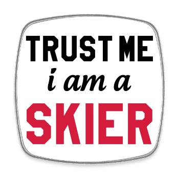 Trust me I am Skier - Viereckiger Kühlschrankmagnet - Weiß - Vorne
