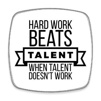 Hard Work Beats Talent - Black Motivational  - Square fridge magnet - white - Front
