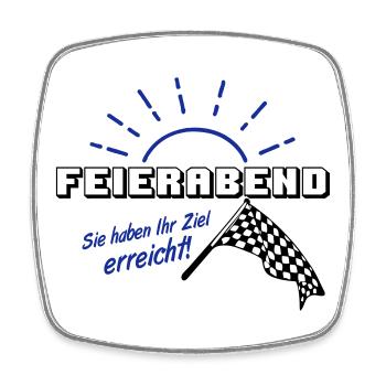 Fun Party Spruch Statement Shirt Feierabend (25) - Viereckiger Kühlschrankmagnet - Weiß - Vorne
