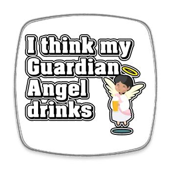 I think my guardian angel drinks - Square fridge magnet - white - Front