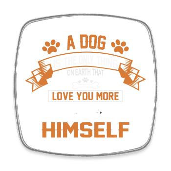 Dog and Self-Love Quote - Square fridge magnet - white - Front