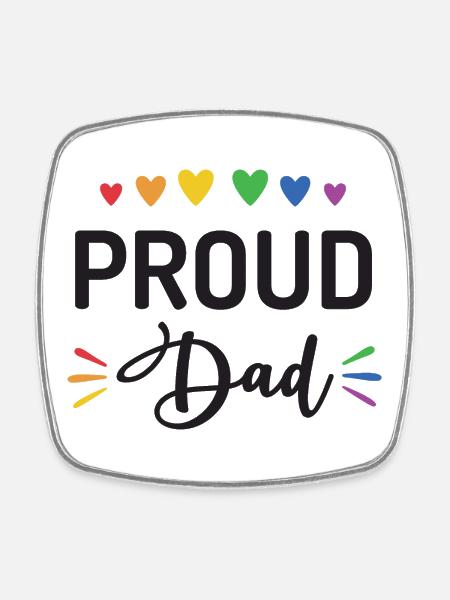 Proud Dad - Square fridge magnet - white