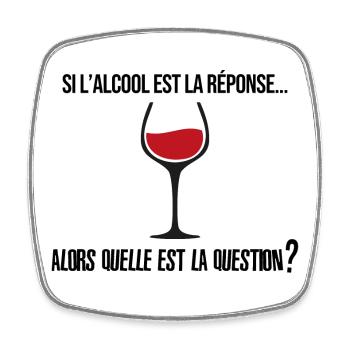 Si l'alcool est la réponse... - Magnet carré - blanc - Devant