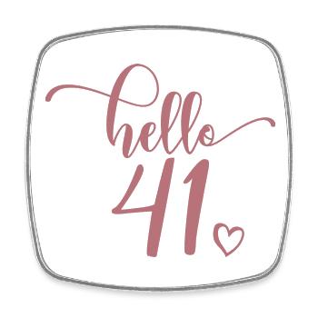 Hello 41 - Cute 41st Birthday Gift For Women - Square fridge magnet - white - Front