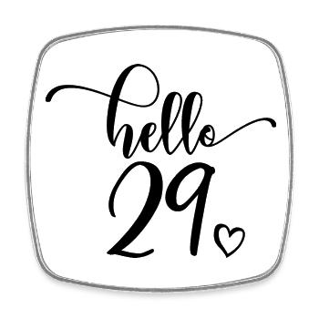 Hello 29 - Mignon cadeau de 29e anniversaire pour femmes - Magnet carré - blanc - Devant