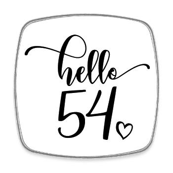 Hello 54 - Mignon cadeau de 54e anniversaire pour femmes - Magnet carré - blanc - Devant