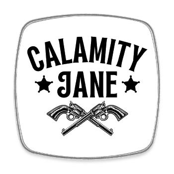 Calamity Jane, western, country - Square fridge magnet - white - Front