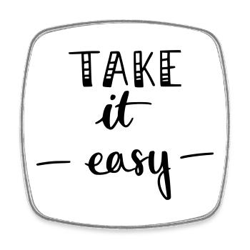 take it easy - Viereckiger Kühlschrankmagnet - Weiß - Vorne