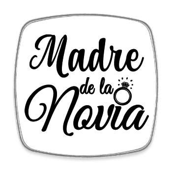 Madre de la Novia Bride's Mother Wedding Gift - Square fridge magnet - white - Front