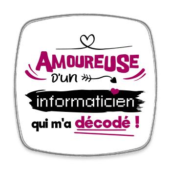 Amoureuse d'un informaticien ! humour geek - Magnet carré - blanc - Devant