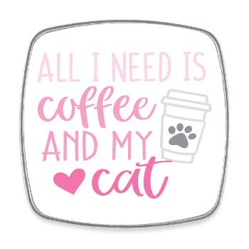Alles, was ich brauche, ist Kaffee und meine Katze - Viereckiger Kühlschrankmagnet - Weiß - Vorne