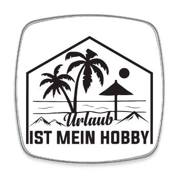 Urlaub ist mein Hobby - Reisen ist meine Welt - Viereckiger Kühlschrankmagnet - Weiß - Vorne