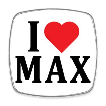 t-shirt I love Max t-shirt gift idea - Square fridge magnet - white - Front