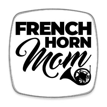 French Horn Mom - Square fridge magnet - white - Front