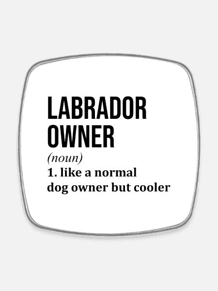 Labrador Labrador Labrador - Viereckiger Kühlschrankmagnet - Weiß