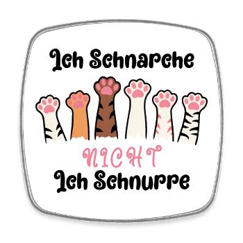 Lustiger Spruch Ich Schnarche nicht, ich schnurre - Viereckiger Kühlschrankmagnet - Weiß - Vorne
