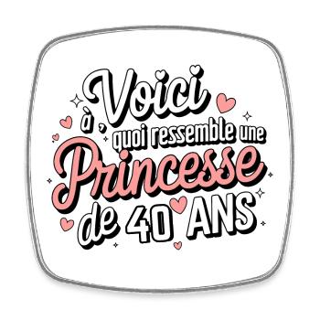 Princess 40 Years Old - Square fridge magnet - white - Front