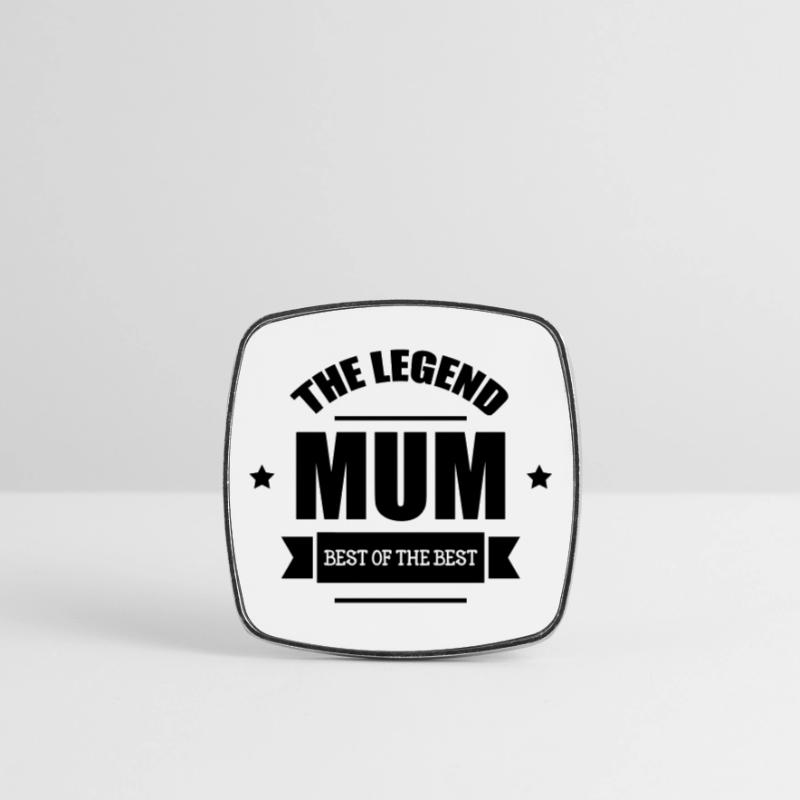 Die Legende der Mutter - Muttertag Viereckiger Kühlschrankmagnet