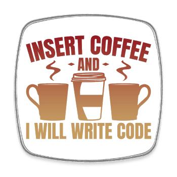 Throw in coffee and write code - Square fridge magnet - white - Front