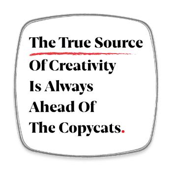 The True Source Of Creativity Is Always Ahead [B] - Square fridge magnet - white - Front