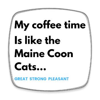 Coffee time like the Maine Coon cats - Magnet carré - blanc - Devant