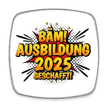 Bäm! Ausbildung 2025 Geschafft - Viereckiger Kühlschrankmagnet - Weiß - Vorne
