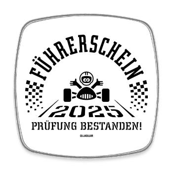 Führerschein 2025 – Fahrprüfung Bestanden! (Black) - Viereckiger Kühlschrankmagnet - Weiß - Vorne