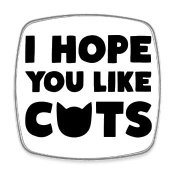 I Hope You Like Cats Katzen - Square fridge magnet - white - Front