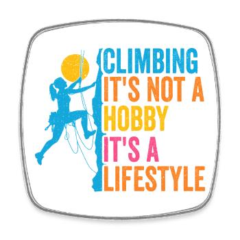 Climbing - It's Not a Hobby. It's a Lifestyle - Square fridge magnet - white - Front