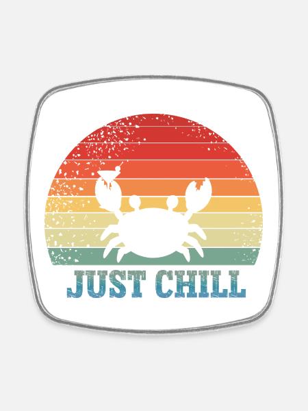 Just chill - Urlaubskrabbe - Viereckiger Kühlschrankmagnet - Weiß