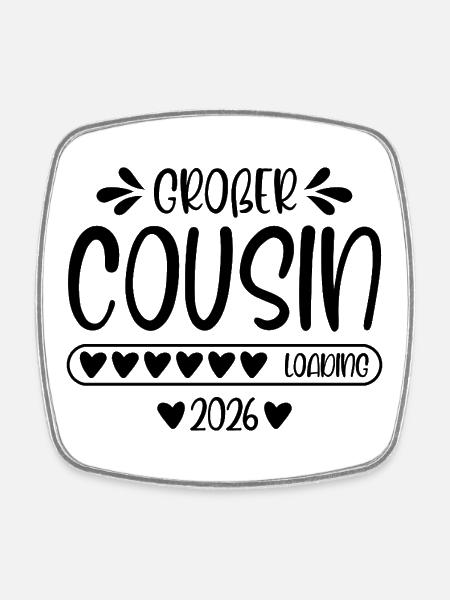 Großer Cousin 2026 loading - Viereckiger Kühlschrankmagnet - Weiß