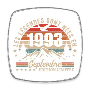 Legendary since September 1993 | September 1993 - Square fridge magnet - white - Front