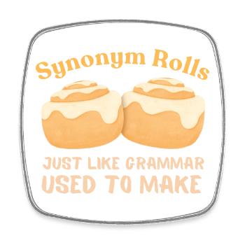 Rouleaux de synonymes Grammaire Humour Design - Magnet carré - blanc - Devant