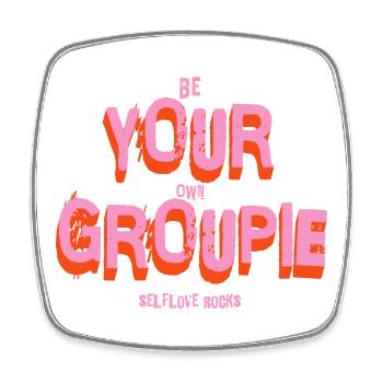 Be your own Groupie! Selbstliebe  - Viereckiger Kühlschrankmagnet - Weiß - Vorne